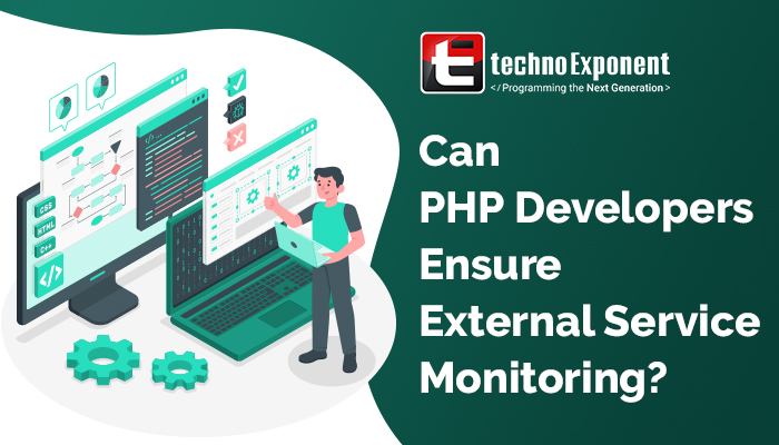 Can PHP developers ensure External Service Monitoring