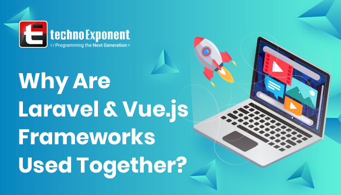 Why are Laravel and Vue.js frameworks used together