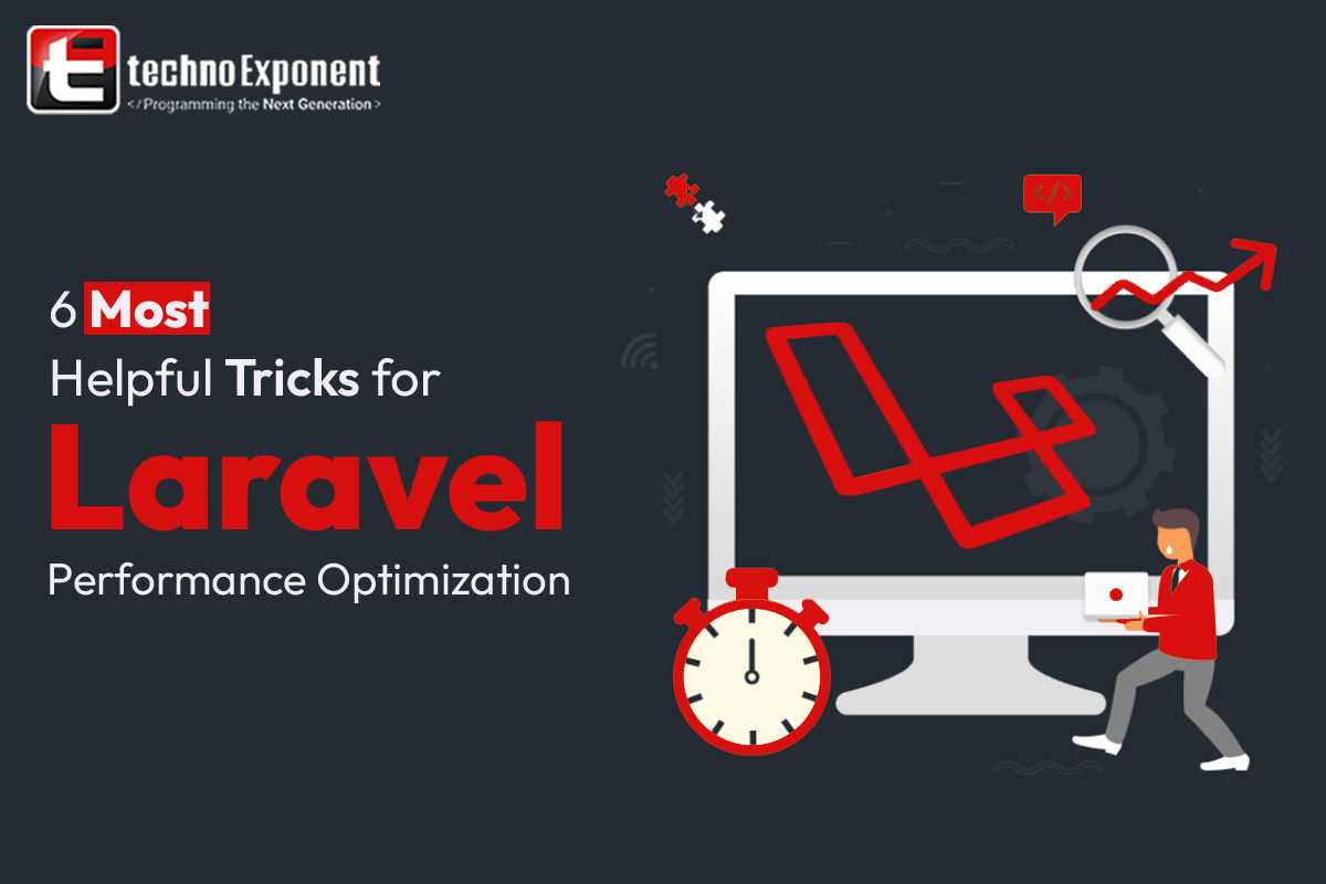 6 Most helpful trick for Laravel performance optimization