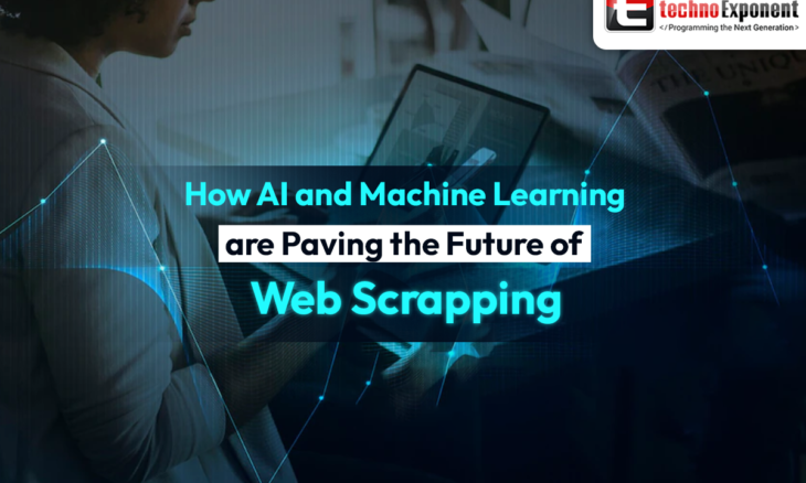 How AI and Machine learning are paving the future of Web Scrapping