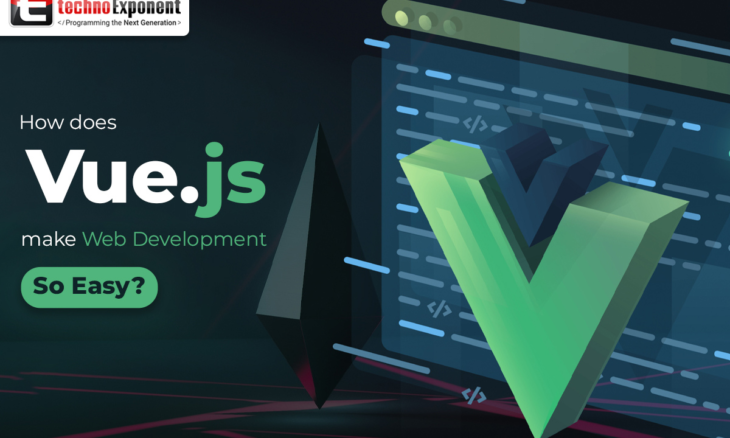 Hows does Vue.js make Web Development so easy ?