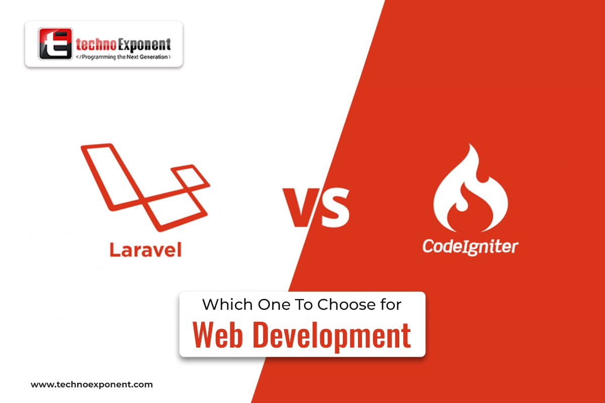 Laravel Vs. CodeIgniter Which One To Choose for Web Development