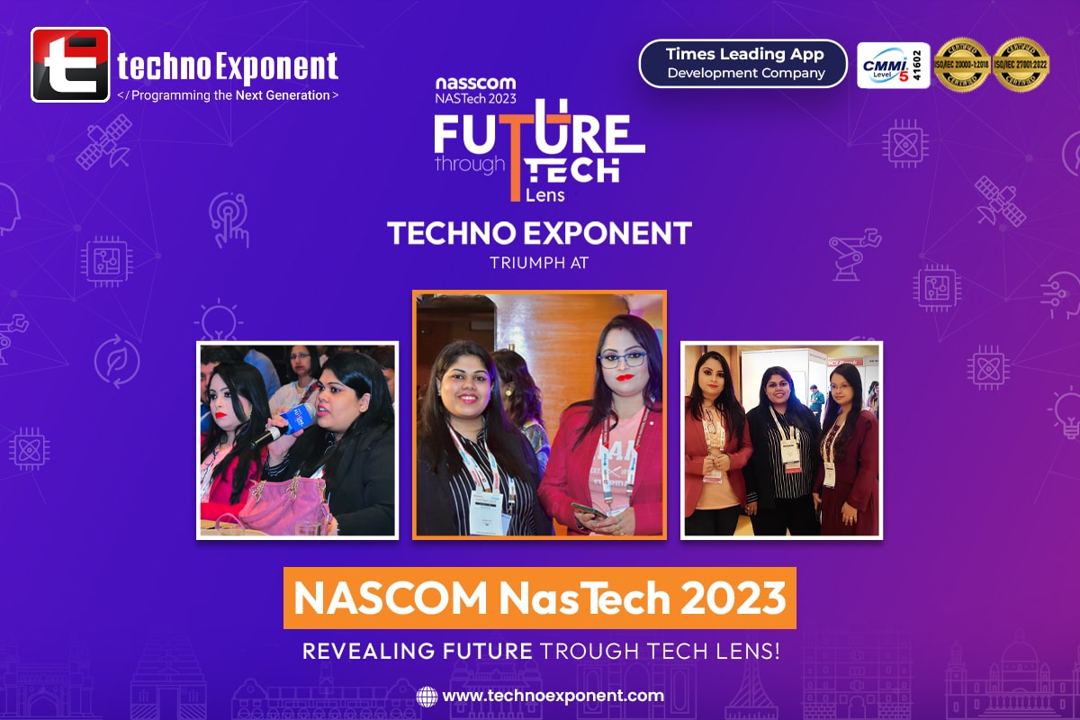 Techno Exponent at NasCom NasTECH 2023- Unlocking Our Triumph!