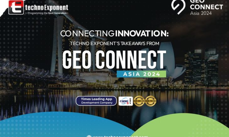 Connecting Innovation Techno Exponent's Takeaways From Geo Connect Asia 2024