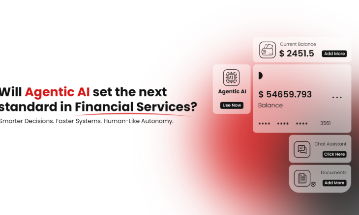 Will Agentic AI Set the Next Standard in Financial Services?