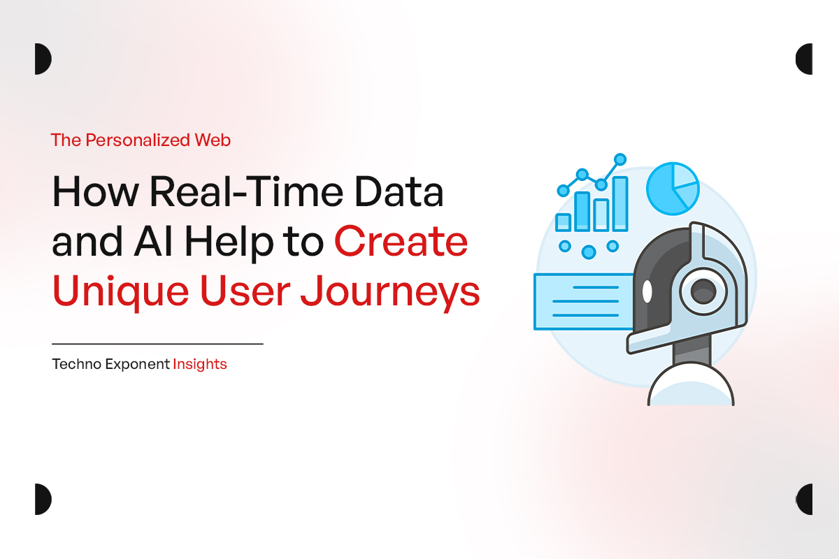 How Real-Time Data and AI Help to Create Unique User Journeys